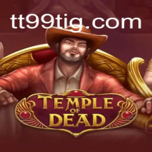 TempleofDead: Descubra o Fascinante Mundo do Jogo de Aventura TT99